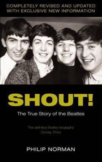 Shout! – Philip Norman, kirjan kansikuva