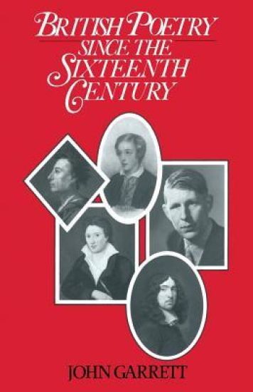 British Poetry Since the Sixteenth Century