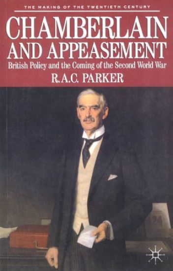 Chamberlain and Appeasement – Robert Parker, kirjan kansikuva