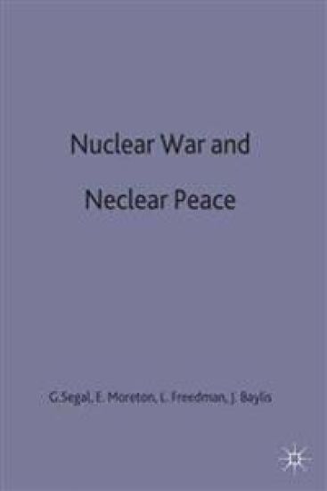 Nuclear War and Nuclear Peace