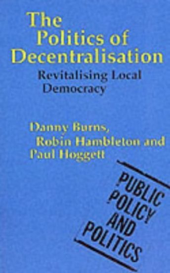 The Politics of Decentralisation