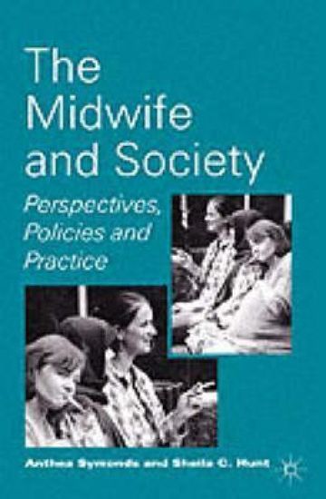 The Midwife and Society