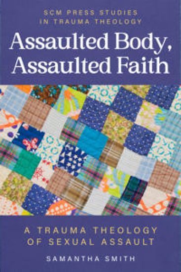 Assaulted Body, Assaulted Faith