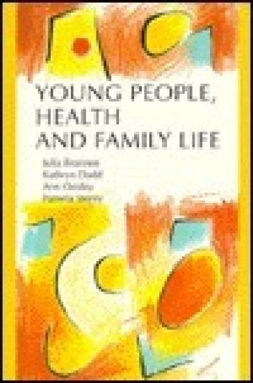 Young People, Health and Family Life