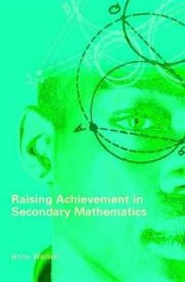 Raising Achievement in Secondary Mathematics