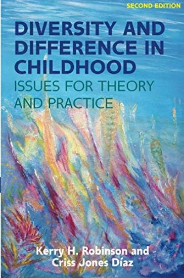 Diversity and Difference in Childhood: Issues for Theory and Practice