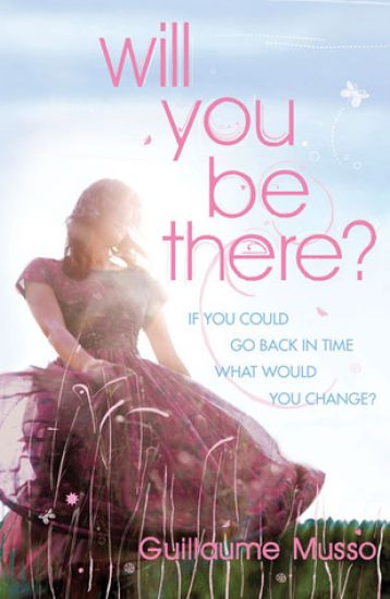Will You Be There? – Guillaume Musso, kirjan kansikuva