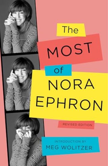 The Most of Nora Ephron