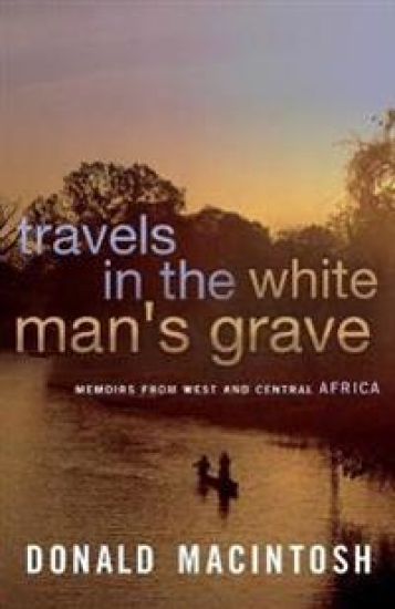 Travels In The White Man's Grave