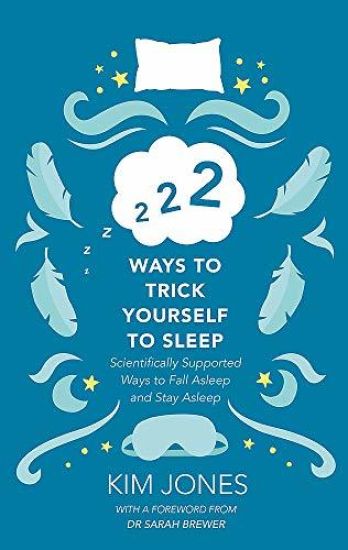 222 Ways to Trick Yourself to Sleep