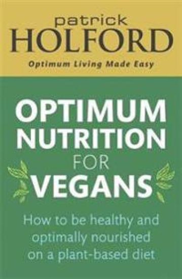 Optimum Nutrition for Vegans