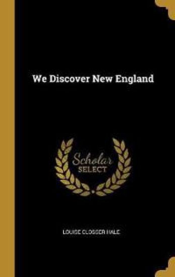 We Discover New England