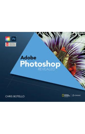 AdobeÂ® Photoshop Creative Cloud Revealed, 2nd Edition