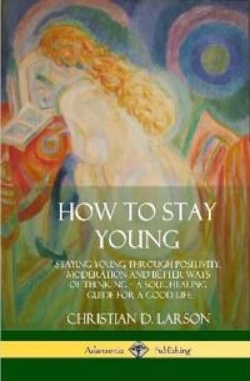 How to Stay Young