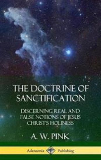 The Doctrine of Sanctification