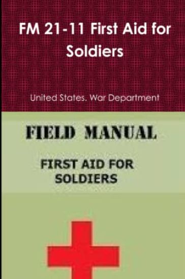 FM 21-11 First Aid for Soldiers