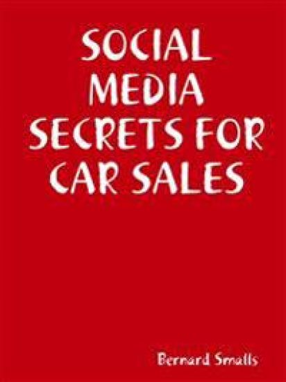 SOCIAL MEDIA SECRETS FOR CAR SALES
