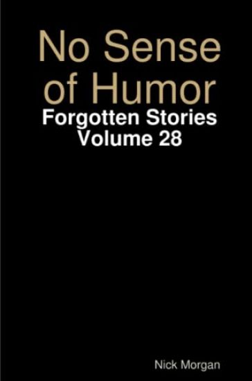 No Sense of Humor