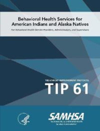 Tip 61 - Behavioral Health Services for American Indians and Alaska Natives