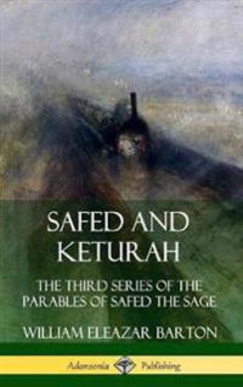 Safed and Keturah: The Third Series of the Parables of Safed the Sage (Hardcover)