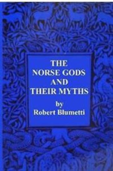 The Norse Gods and Their Myths