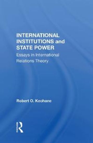 International Institutions And State Power