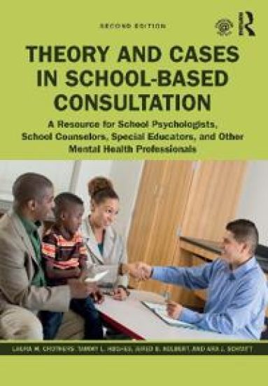 Theory and Cases in School-Based Consultation – Laura M. Crothers, kirjan kansikuva
