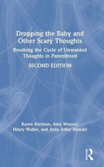 Dropping the Baby and Other Scary Thoughts