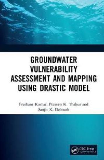 Groundwater Vulnerability Assessment and Mapping using DRASTIC Model