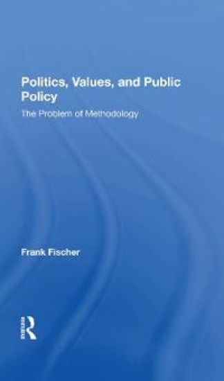 Politics, Values, And Public Policy