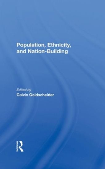 Population, Ethnicity, And Nation-building