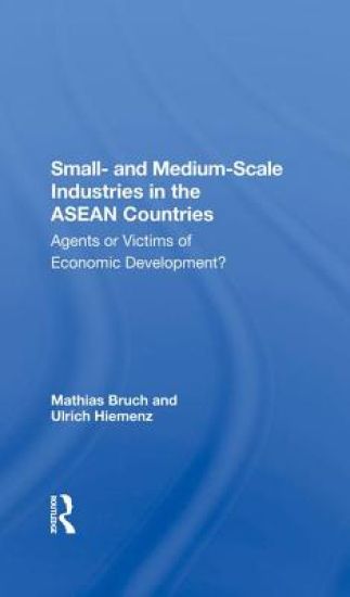 Small And Mediumscale Industries In The Asean Countries