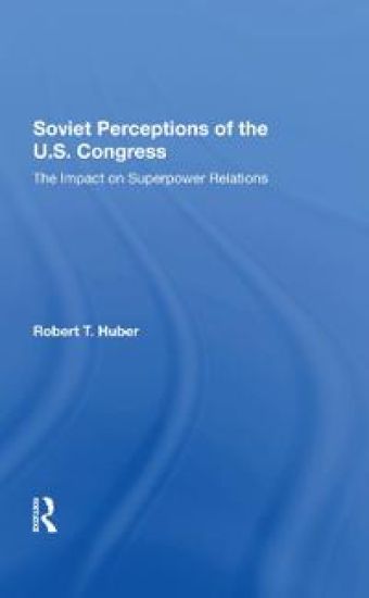Soviet Perceptions Of The U.s. Congress