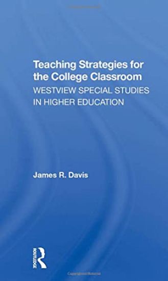 Teaching Strategies For The College Classroom