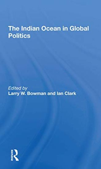 The Indian Ocean In Global Politics