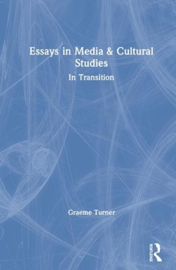 Essays in Media and Cultural Studies