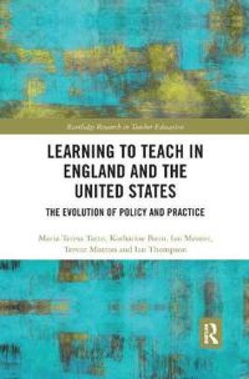 Learning to Teach in England and the United States