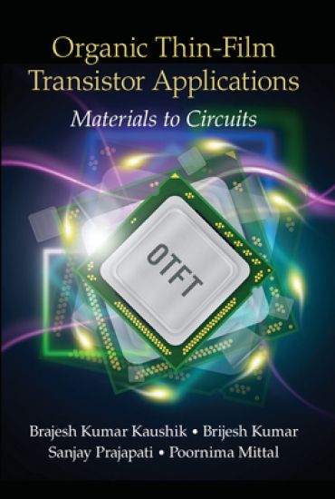 Organic Thin-Film Transistor Applications – Brajesh Kumar Kaushik, kirjan kansikuva