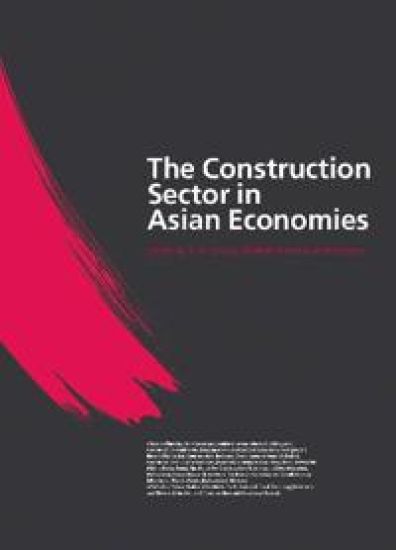 The Construction Sector in the Asian Economies