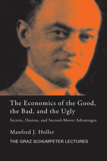 The Economics of the Good, the Bad and the Ugly – Manfred J. Holler, kirjan kansikuva
