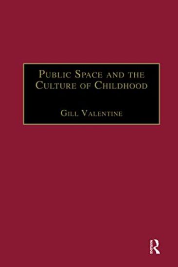Public Space and the Culture of Childhood