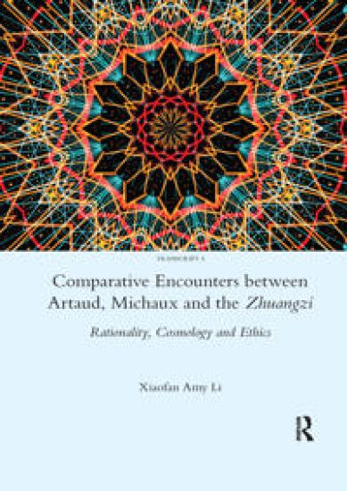 Comparative Encounters Between Artaud, Michaux and the Zhuangzi