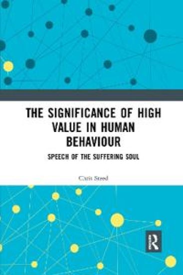 The Significance of High Value in Human Behaviour