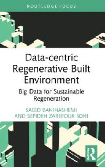 Data-centric Regenerative Built Environment – Saeed Banihashemi, kirjan kansikuva