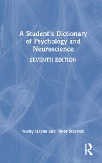 A Student's Dictionary of Psychology and Neuroscience