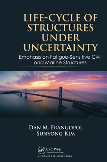 Life-Cycle of Structures Under Uncertainty