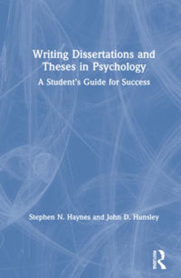 Writing Dissertations and Theses in Psychology
