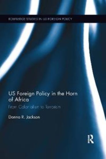 US Foreign Policy in The Horn of Africa