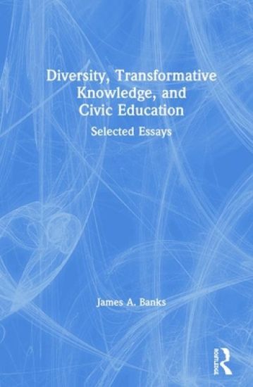 Diversity, Transformative Knowledge, and Civic Education