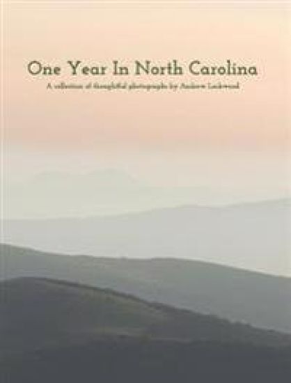One Year In North Carolina